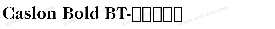 Caslon Bold BT字体转换